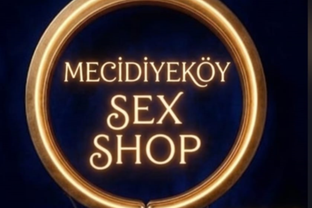 Yenibosna Mecidiyeköy Sex Shop